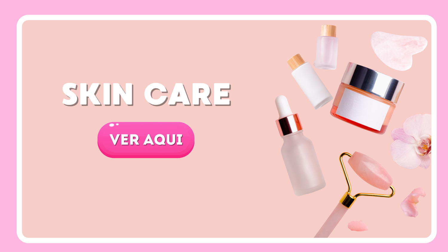 SKIN CARE